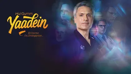 Hui Gumm Yaadein Ek Doctor, Do Zindagiyaan
